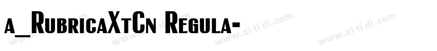 a_RubricaXtCn Regula字体转换